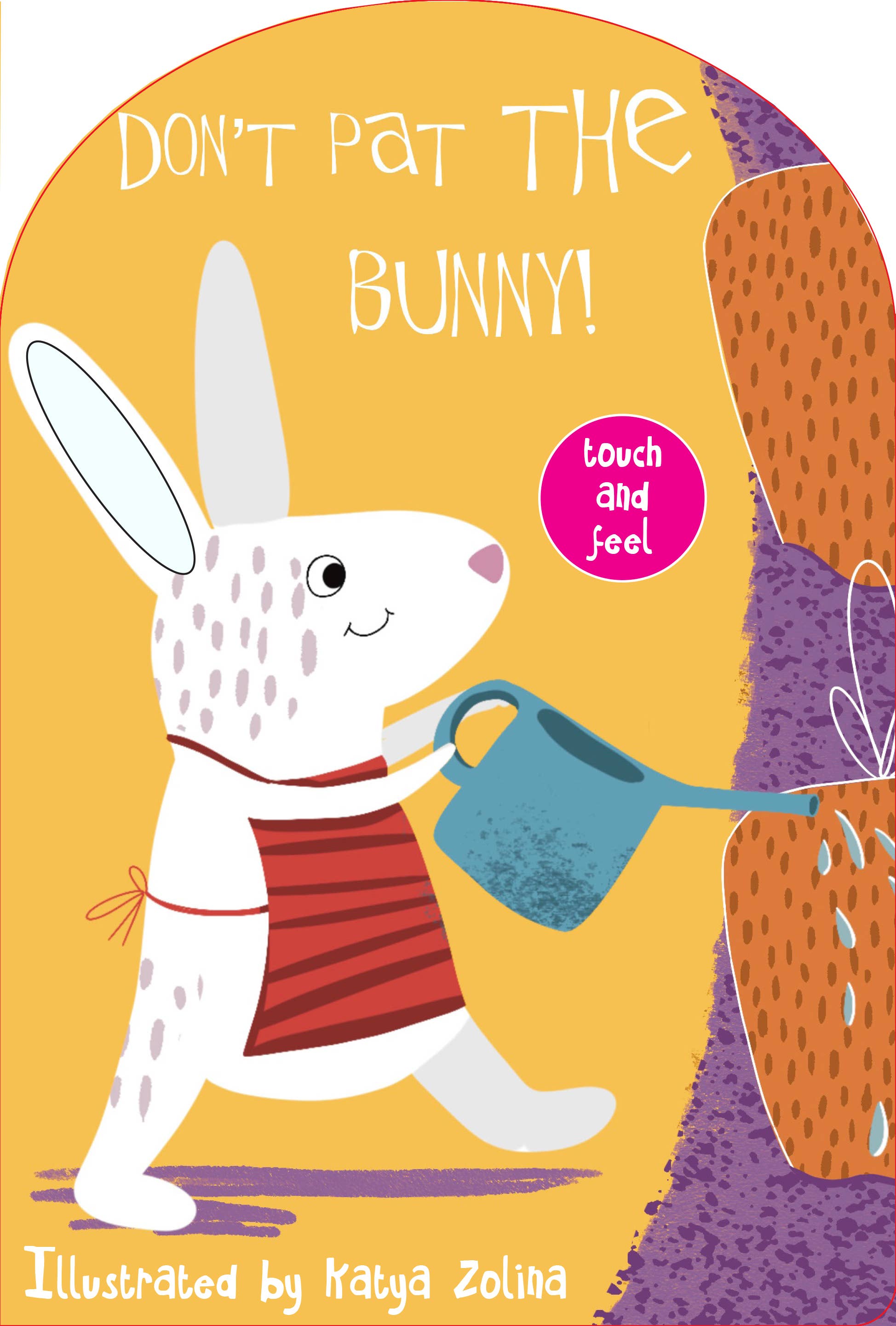 Don't Pat The Bunny! Touch And Feel (board book)